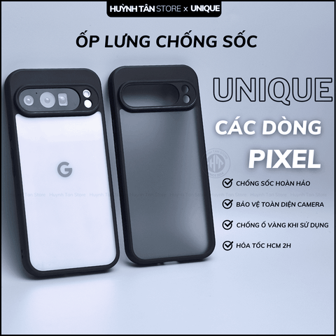 Ốp lưng google pixel 9 pro xl 9a 8 pro 7a chống sốc chống vân tay UNIQUE bảo vệ camera phụ kiện huỳnh tân store