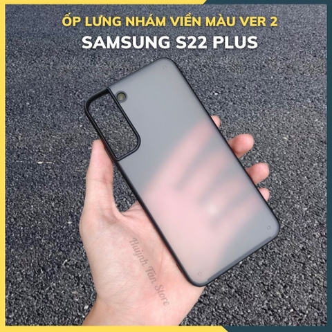 Ốp lưng s22 plus chống sốc bảo vệ camera chống vân tay nhám viền màu ver 2 phụ kiện điện thoại huỳnh tân store