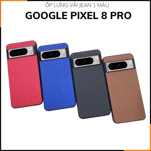Ốp lưng google pixel 8 pro chống vân tay nhựa cứng viền đen giả vải JEAN 1 màu phụ kiện điện thoại huỳnh tân store