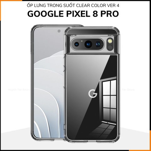 Ốp lưng google pixel 8 pro chống sốc CLEAR COLOR VER 4 trong suốt không ố vàng bảo vệ camera phụ kiện huỳnh tân store
