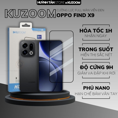 Cường lực oppo find x9 pro trong suốt full màn hình chống bám vân tay chính hãng KUZOOM