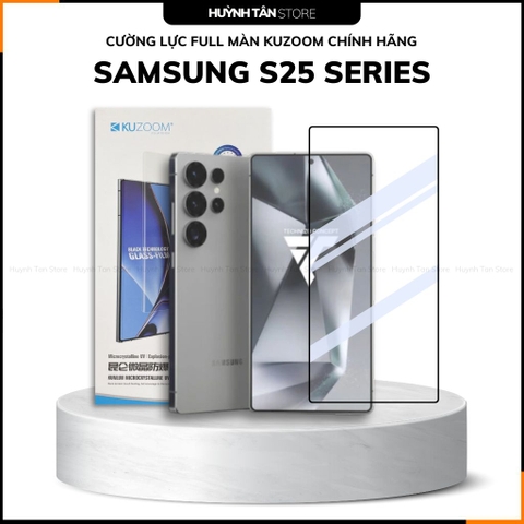 Cường lực Samsung S25 , S25 Plus , S25 Ultra  full màn chính hãng kuzoom