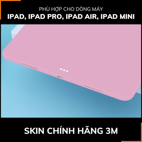 Dán skin ipad , ipad pro, ipad air , ipad mini full body và camera chính hãng 3M - PASTEL PINK -  SK A02 06 phụ kiện điện thoại huỳnh tân store