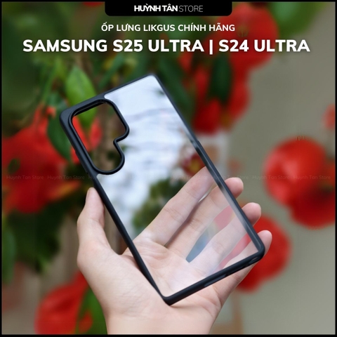 Ốp lưng samsung s25 ultra s24 ultra trong suốt viền đen chính hãng LikGus chống sốc bảo vệ camera