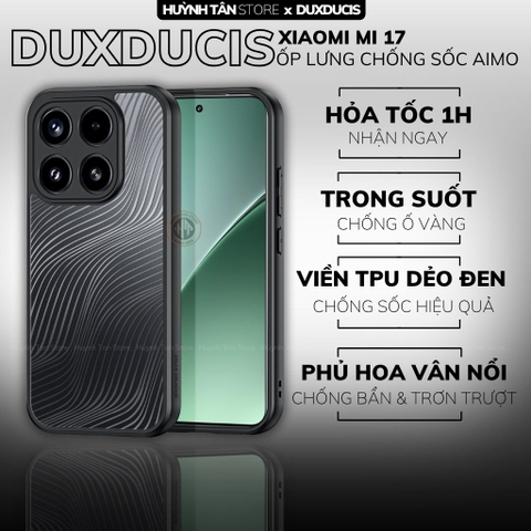 Ốp Xiaomi 17 Pro Max, 15 Ultra, 15T, 14 k70 aimo chính hãng duxducis chống va đập trong suốt không ố vàng huỳnh tân store