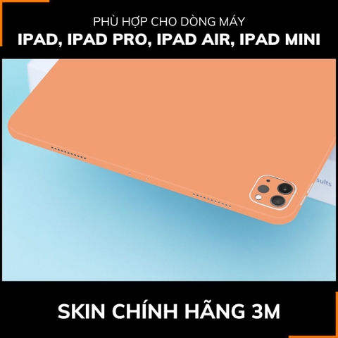 Dán skin ipad , ipad pro, ipad air , ipad mini full body và camera chính hãng 3M - PASTEL ORANGE -  SK A02 07 phụ kiện điện thoại huỳnh tân store