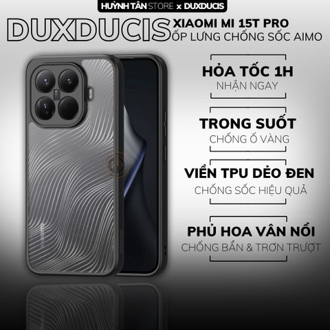 Ốp Xiaomi 17 Pro Max, 15 Ultra, 15T, 14 k70 aimo chính hãng duxducis chống va đập trong suốt không ố vàng huỳnh tân store