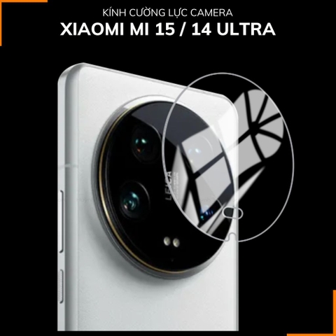 Kính cường lực camera xiaomi mi 15 Ultra / 14 ultra trong suốt bảo vệ cụm camera phụ kiện huỳnh tân store