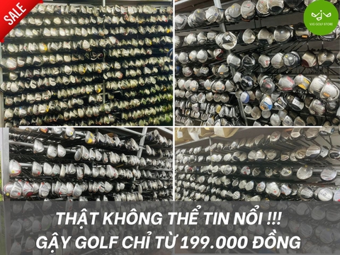 ⭐️ [GẬY GOLF CHỈ TỪ 199K - KHÔNG THỂ TIN NÔI !!!] ⭐️