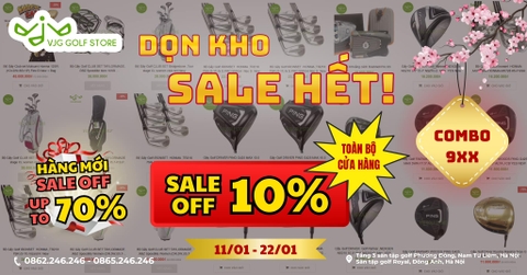 DỌN KHO SALE HẾT - ĐÓN TẾT LỚN VỚI ƯU ĐÃI KHỦNG LÊN ĐẾN 70%