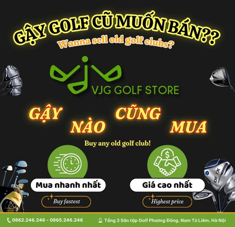 VJG GOLF STORE – GẬY NÀO CŨNG MUA!