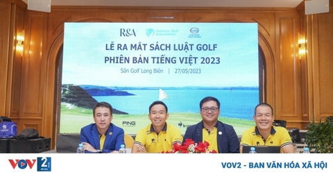 Hiệp hội Golf Việt Nam ra mắt sách Luật Golf 2023 được Việt hoá