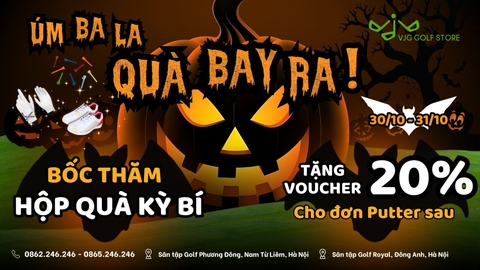 🎃 ĐẠI TIỆC HALLOWEEN 2023 CÙNG VJG GOLF STORE: “ÚM BA LA ... - QUÀ BAY RA!” 👻