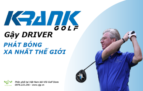 DRIVER KRANK GOLF FORMULA 11 - SỨC MẠNH ĐẾN TỪ CÔNG NGHỆ MỸ