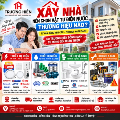 Xây Nhà Nên Chọn Vật Tư Điện Nước Thương Hiệu Nào? Kinh Nghiệm Chọn Đúng, Phù Hợp Ngân Sách