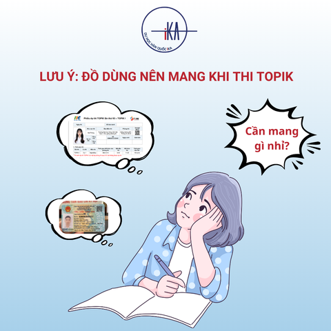 ĐỒ DÙNG QUAN TRỌNG NHẤT ĐỊNH PHẢI MANG KHI THI TOPIK