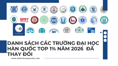 [CẬP NHẬT MỚI NHẤT]: DANH SÁCH TRƯỜNG TOP 1 DU HỌC HÀN QUỐC ĐÃ THAY ĐỔI