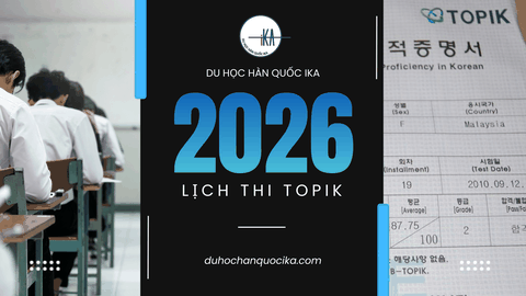 CẬP NHẬT LỊCH THI TOPIK 2026 MỚI NHẤT