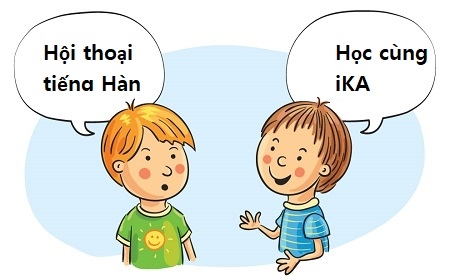 Học tiếng Hàn qua hội thoại - Bài 4