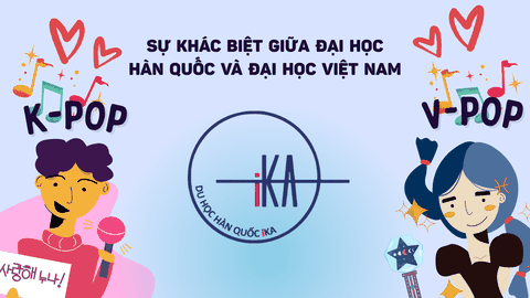 🎓 Sự Khác Biệt Giữa Đại Học Hàn Quốc và Đại Học Việt Nam – Du Học Sinh Cần Biết!