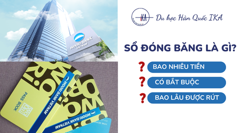 Sổ đóng băng là gì? Có bắt buộc phải mở sổ đóng băng khi du học Hàn Quốc?