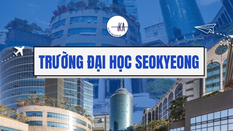 TRƯỜNG ĐẠI HỌC SEO KYEONG - 서경대학교