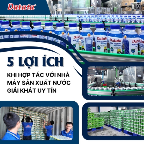 5 Lợi Ích Khi Hợp Tác Với Nhà Máy Sản Xuất Nước Giải Khát Uy Tín