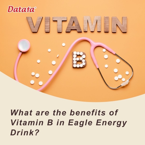 What are the benefits of Vitamin B in Eagle Energy Drink?