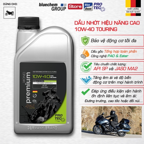Dầu nhớt Mô tô Hiệu suất cao PRO-TEC premium#ONE 10W-40 Touring