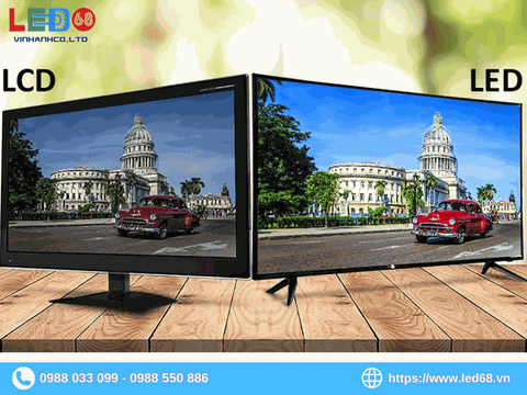 So sánh màn hình LCD và màn hình LED: Loại nào tốt hơn?