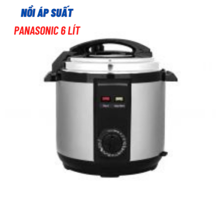 Nồi Áp Suất Panasonic 6 Lít Đa Năng
