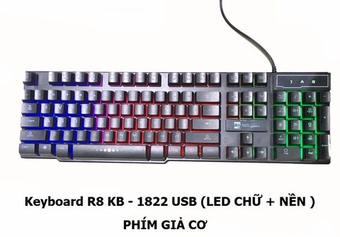 Keyboard R8 giả Cơ  KB-1822 Led Cổng Usb