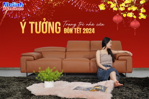 Ý TƯỞNG TRANG TRÍ NHÀ CỬA ĐÓN TẾT 2024