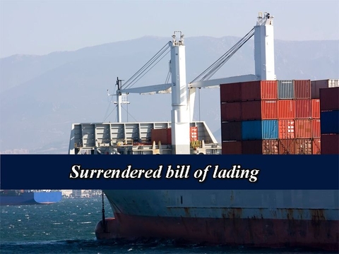 Surrender bill là gì? Sử dụng vận đơn này khi nào?