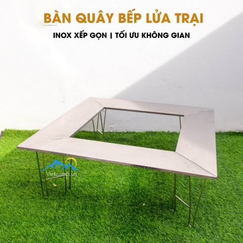 Bàn quây bếp lửa trại CampingMoon T-500 - Chất liệu Inox 304 vân nhám - Siêu bền đẹp - Siêu chắc chắn