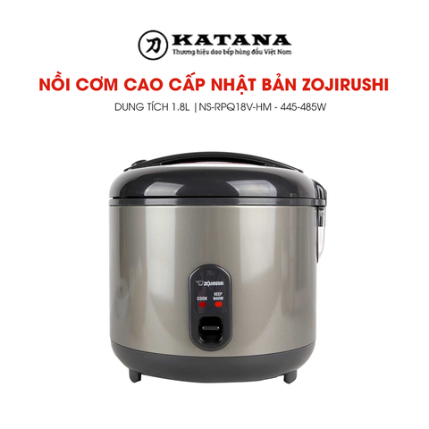 Nồi cơm điện Zojirushi NS-RPQ18V-HM - 445-485W dung tích 1.8 L