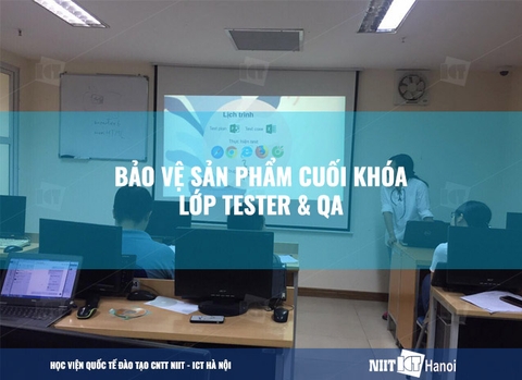 Bảo vệ cuối khóa lớp Tester & QA - Tháng 06/2018