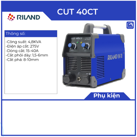 MÁY CẮT PLASMA RILAND CUT 40CT