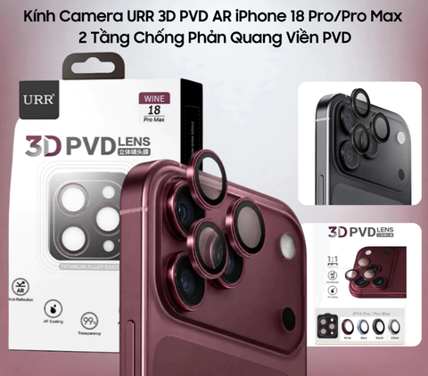 Lens URR 3D PVD cho iphone 16/17/18 Series