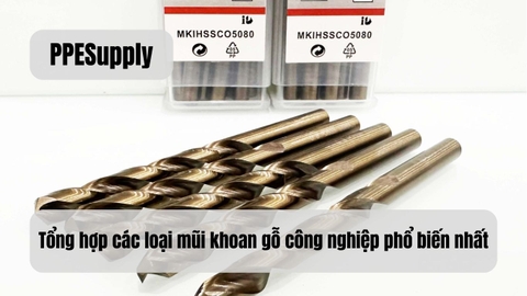 Tổng hợp các loại mũi khoan gỗ công nghiệp phổ biến nhất