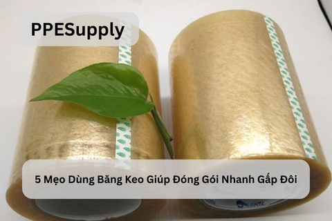 5 Mẹo Dùng Băng Keo Giúp Đóng Gói Nhanh Gấp Đôi
