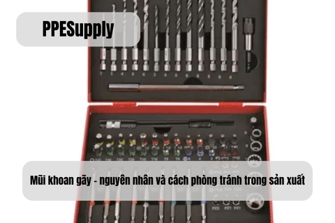 Mũi khoan gãy – Nguyên nhân và cách phòng tránh trong sản xuất