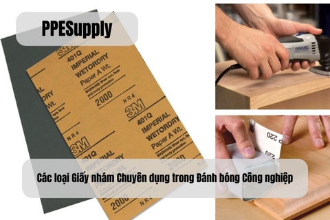 Các loại Giấy nhám Chuyên dụng trong Đánh bóng Công nghiệp