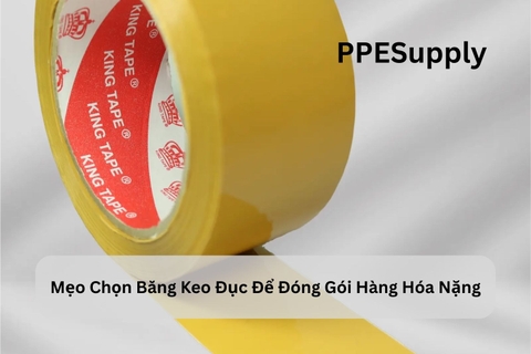 Mẹo Chọn Băng Keo Đục Để Đóng Gói Hàng Hóa Nặng