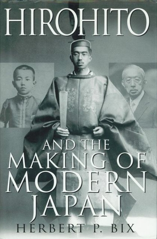 Hirohito And The Making Of Modern Japan