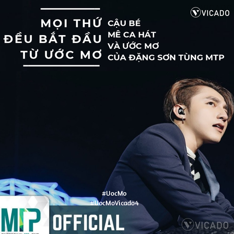 MỌI THỨ ĐỀU BẮT ĐẦU TỪ ƯỚC MƠ - CẬU BÉ MÊ CA HÁT VÀ ƯỚC MƠ CỦA ĐẶNG SƠN TÙNG MTP