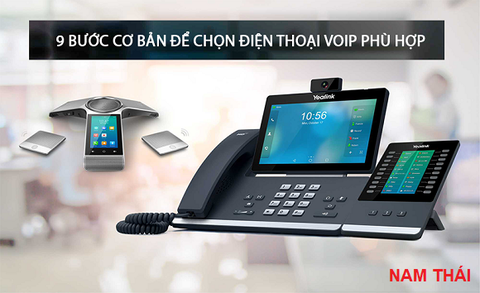 Bỏ túi 9 bước đơn giản để chọn điện thoại VoIP