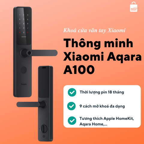 Khoá cửa vân tay thông minh Xiaomi Aqara A100 - Bản Quốc Tế