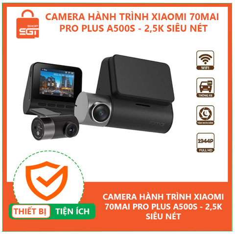 Camera hành trình Xiaomi 70Mai Pro Plus A500S - 2,5K siêu nét - hỗ trợ ADAS - quốc tế - cam trước