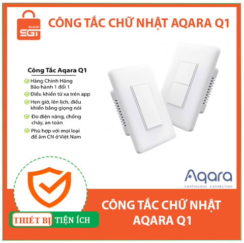 Công tắc chữ nhật Aqara Q1